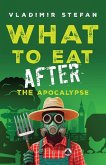 What to Eat After the Apocalypse