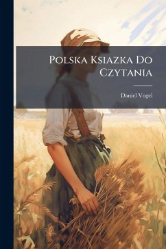 Polska Ksiazka Do Czytania - Vogel, Daniel