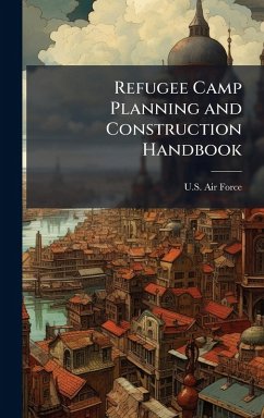 Cover Refugee Camp Planning and Construction Handbook
