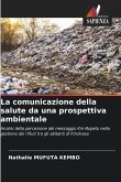 La comunicazione della salute da una prospettiva ambientale