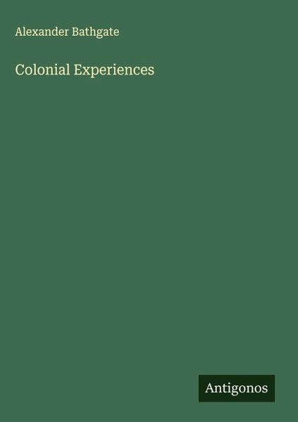 Colonial Experiences Colonial Experiences