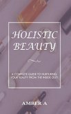 Holistic Beauty Holistic Beauty
