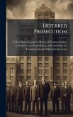 Deferred Prosecution Deferred Prosecution