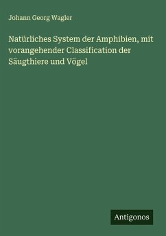 Cover Natürliches System der Amphibien, mit vorangehender Classification der Säugthiere und Vögel