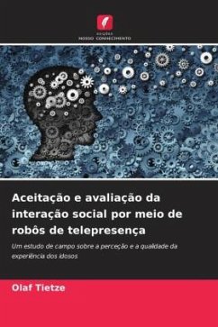 Cover Aceitação e avaliação da interação social por meio de robôs de telepresença
