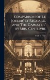 Comparison of 'Le Joueur' by Regnard, and 'The Gamester, ' by Mrs. Centlivre