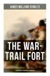 The War-Trail Fort - Bild 1