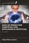 GUÍA DE REDACCIÓN CIENTÍFICA CON INTELIGENCIA ARTIFICIAL