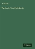 The Key to True Christianity