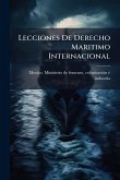 Lecciones De Derecho Maritimo Internacional Lecciones De Derecho Maritimo Internacional