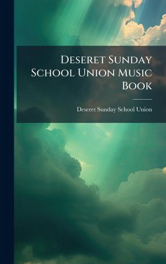 Cover Deseret Sunday School Union Music Book