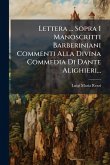 Lettera ... Sopra I Manoscritti Barberiniani Commenti Alla Divina Commedia Di Dante Alighieri...
