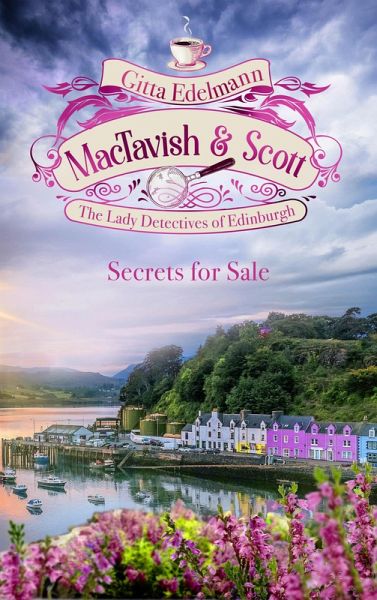 MacTavish & Scott - Secrets for Sale (eBook, ePUB) MacTavish & Scott - Secrets for Sale (eBook, ePUB)