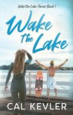 Wake the Lake