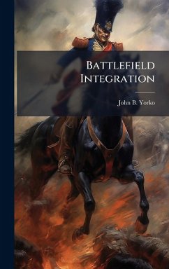 Battlefield Integration - Yorko, John B
