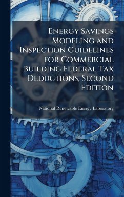 Cover Energy Savings Modeling and Inspection Guidelines for Commercial Building Federal Tax Deductions, Second Edition