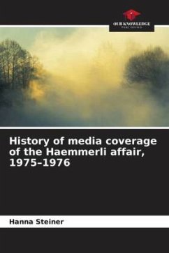 Cover History of media coverage of the Haemmerli affair, 1975-1976