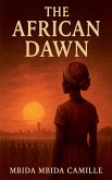 The African Dawn The African Dawn