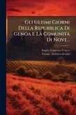 Gli Ultimi Giorni Della Repubblica Di Genoa E La ComunitÃ Di Nove...