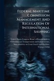 Federal Maritime Commission Management And Regulation Of International Shipping Federal Maritime Commission Management And Regulation Of International Shipping