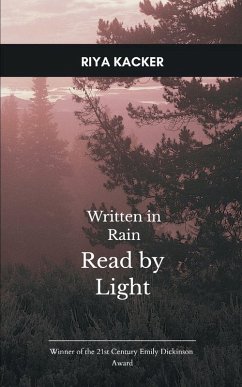 Written in Rain, Read by Light - Kacker, Riya Written in Rain, Read by Light - Kacker, Riya
