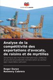 Analyse de la compétitivité des exportations d'avocats, de raisins et de myrtilles