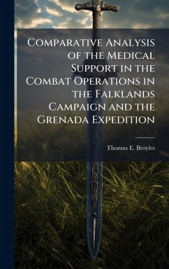 Cover Comparative Analysis of the Medical Support in the Combat Operations in the Falklands Campaign and the Grenada Expedition