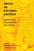 Affect as Cultural Critique Affect as Cultural Critique