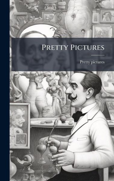 Pretty Pictures Pretty Pictures