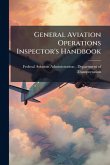 General Aviation Operations Inspector's Handbook General Aviation Operations Inspector's Handbook