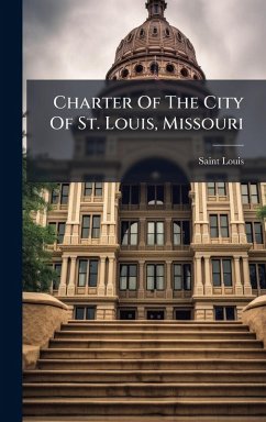 Cover Charter Of The City Of St. Louis, Missouri
