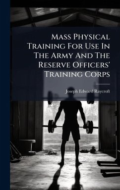 Cover Mass Physical Training For Use In The Army And The Reserve Officers' Training Corps