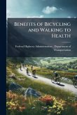 Benefits of Bicycling and Walking to Health