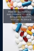 Practical Druggist And Pharmaceutical Review Of Reviews, Volume 34, Issue 11