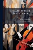 Mozart's Opera Il Flauto Magico Mozart's Opera Il Flauto Magico
