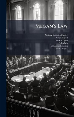 Megan's Law - Report, Grant; Zgoba, Kristen
