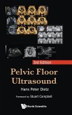 PELVIC FLOOR ULTRASOUND (3RD ED) PELVIC FLOOR ULTRASOUND (3RD ED)