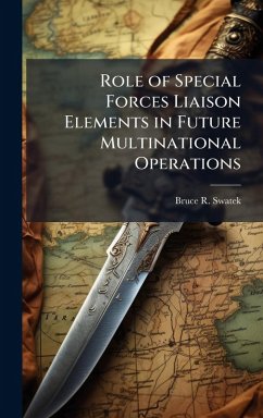 Cover Role of Special Forces Liaison Elements in Future Multinational Operations