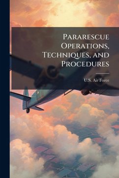 Cover Pararescue Operations, Techniques, and Procedures