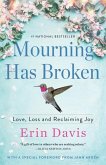 Mourning Has Broken