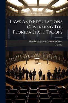 Cover Laws And Regulations Governing The Florida State Troops