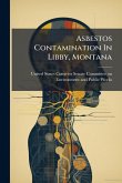 Asbestos Contamination In Libby, Montana