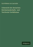 Uebersicht der deutschen Reichsstandschafts- und Territorial-Verhältnisse