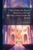 Dell'insigne Reale Basilica Di San Michele Maggiore In Pavia