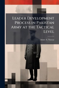 Cover Leader Development Process in Pakistan Army at the Tactical Level