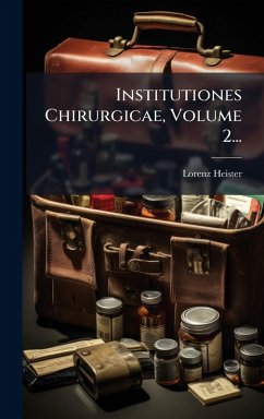 Cover Institutiones Chirurgicae, Volume 2...
