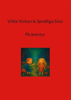 Cover Vilda Vickan & Spralliga Sissi