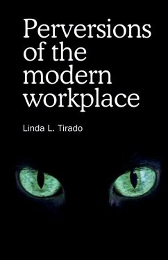 Cover Perversions of the modern workplace