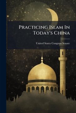 Practicing Islam In Today's China Cover Practicing Islam In Today's China