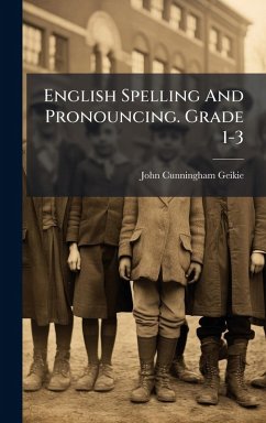 Cover English Spelling And Pronouncing. Grade 1-3